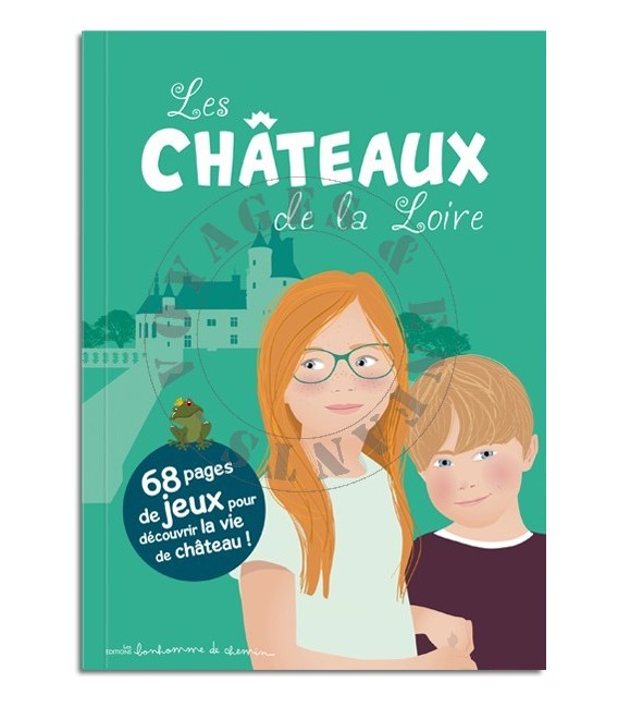 Livre jeu: Chateaux de la Loire pour les enfats