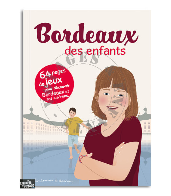Livre jeu: Bordeaux des Enfants bonhomme de chemin