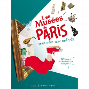 Livre jeu: les musées de Paris pour Enfants